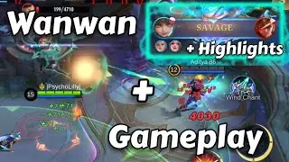 NERFED Wanwan Is Still a SAVAGE! | Wanwan Rank Gameplay + Highlights!