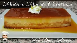 PUDIN O PAN DE CALATRAVA