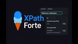 XPath Forte by Sam – The Ultimate XPath Finder Extension for Test Automation