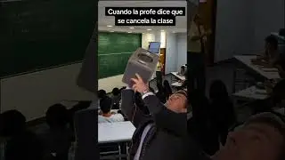 Cuando el profe dice que se cancela la clase 😂😂😂 #shorts