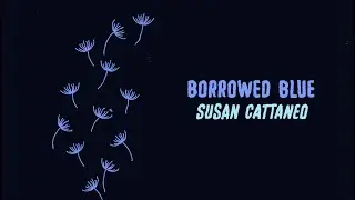 Borrowed Blue by Susan Cattaneo