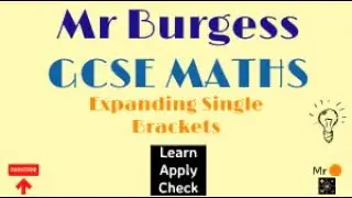 GCSE Maths - Expanding Single Brackets: Learn, Apply, Check