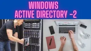 Windows Active Directory Part -2|Tech for Dummies|