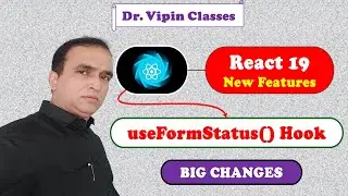 React 19 useFormStatus Hook | React 19 New Features -4 in Hindi | Dr Vipin Classes