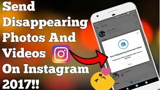 How To Send Disappearing Photos And Videos On Instagram | Instagram Hacks !!