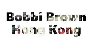Hong Kong Shopping, For Bobbi Cosmetics Bobbi Brown Hong Kong