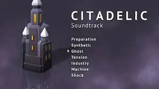 Citadelic - Full Game Soundtrack