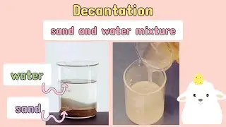 💟 (SCIENCE) What is Decantation? | 