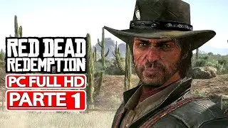 RED DEAD REDEMPTION Gameplay Walkthrough ITA PARTE 1 [PC Full HD 1080p MAX SETTINGS] - No Commentary