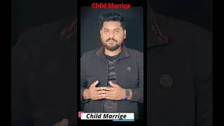 Child Marriage|| Problem||Assam
