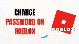 How to Change Your Password on Roblox – Full Guide