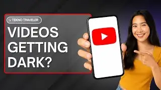 How to Fix YouTube Videos Suddenly Getting Dark on Android