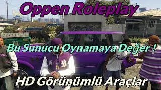 [MTA] OPPEN RPG ! HD GÖRÜNÜMLÜ ARAÇLAR ! BU SERVER OYNAMAYA DEĞER !