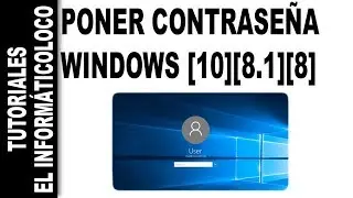 Poner contraseña windows [10][8.1][8]