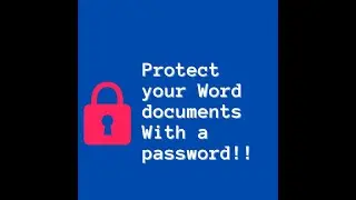 How to password protect your Microsoft Word Documents