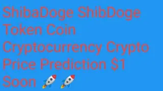 ShibaDoge Coin News Today | ShibaDoge Price Prediction | ShibaDoge ShibDoge Crypto Analysis 5555000X