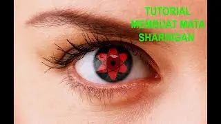TUTORIAL EDIT MATA SHARINGAN DI PHOTOSHOP