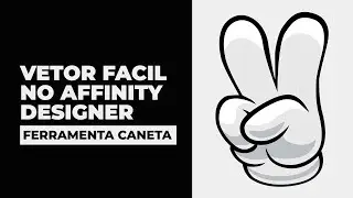 Como vetorizar no Affinity Designer ( FERRAMENTA CANETA) // ACESSO DESIGNER
