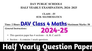 DAV Class 4 Maths Half Yearly Question Paper 2024-25 |