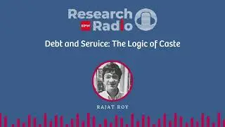 Debt and Service: The Logic of Caste