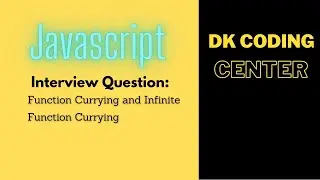 Function Currying and Infinite Function Currying || JavaScript Interview Question