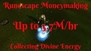 Up to 3.7m/hr-Skilling-All Levels-Collecting divine energies