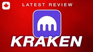 How Good is Kraken Canada in 2024? 🤔 (Honest Kraken Review)
