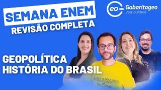 Semana Enem 2024 | Geopolítica e História do Brasil | Gabaritageo