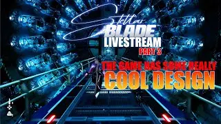 Stellar Blade Livestream Part 3 Let's Try & Finish The Game