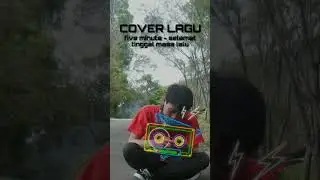 COVER LAGU FIVE MINUTES - SELAMAT TINGGAL MASA LALU