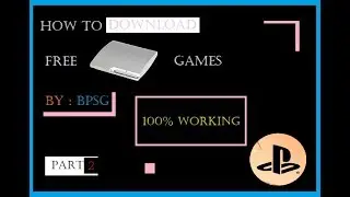 DOWNLOAD FREE PS3 GAMES (PART 2) *2018*