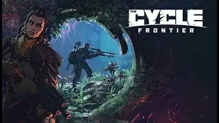 Знакомлюсь с игрой: The Cycle: Frontier №1