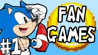 Sonic Fan Games Extravaganza! (& 1 NEW UNRELEASED DEMO!)