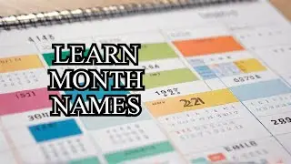 Months names of the years ! 12 Months names in English