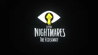 Little Nightmares: The Hideaway DLC Прохождение