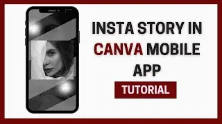 How to create Insta Story on MOBILE [FREE Template]