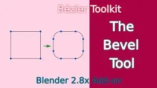 Fillet & Chamfer | Bevel Tool in Bézier Toolkit | Free Blender 2.8x Add-On