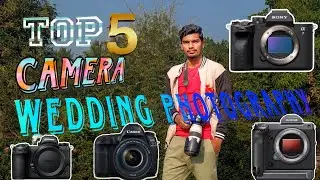 Top 5 Best Camera For Wedding Photography in 2023
