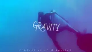 Gravity | Tokitae