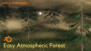 Make Your First Atmospheric Forest! For Beginners only! (Blender 2.9 Tutorial)