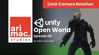 Unity Open World - #6 (Limit Camera Rotation)