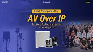 Smart Workspaces Day: AV Over IP