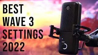 Elgato Wave 3 Best Settings 2022 | VST Tutorial