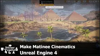 Matinee Cinematics | Tutorial | Unreal engine 4