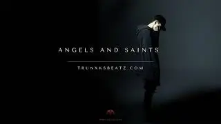 Angels And Saints (NF Wake Up Type Beat x Witt Lowry Piano Type Beat) Prod. by Trunxks