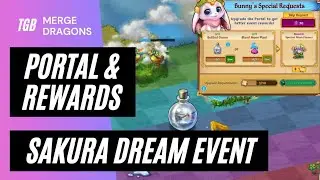 Portal Upgrade Merge Dragons Sakurka Dream Event Rewards ☆☆☆