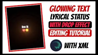 Glowing text lyrical status editing tutorial || Glowing text status editing || Alight Motion editing