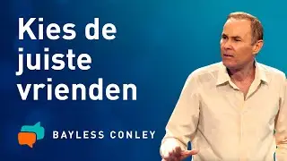 Goede beslissingen maken (1) – Bayless Conley
