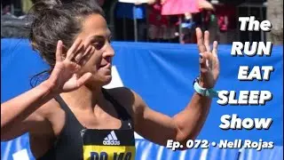 The RUN EAT SLEEP Show - Ep. 072 • Nell Rojas
