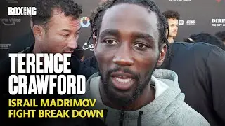 "This Is My Time!" - Terence Crawford On Israil Madrimov Fight